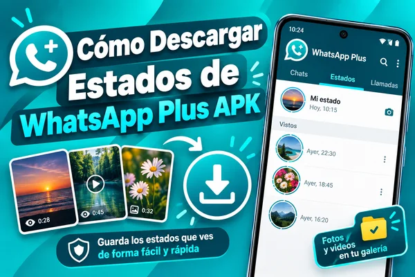 كيفية تنزيل حالات واتساب بلس APK